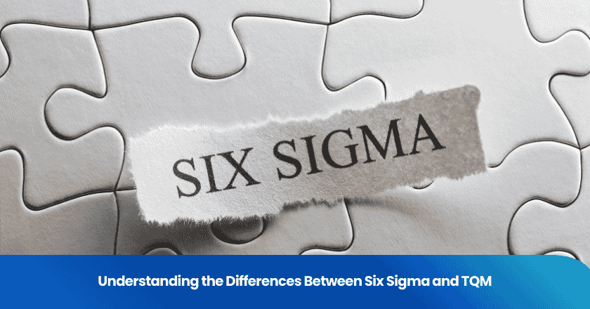 Understanding the Differences Between Six Sigma and TQM